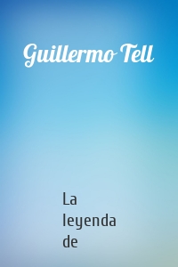 Guillermo Tell