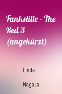 Funkstille - The Red 3 (ungekürzt)