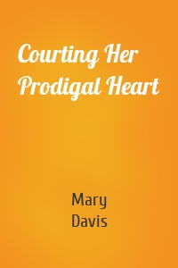 Courting Her Prodigal Heart