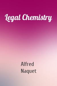 Legal Chemistry
