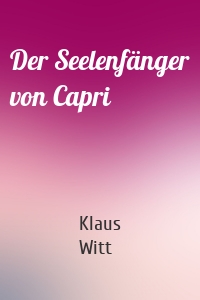 Der Seelenfänger von Capri