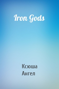 Iron Gods