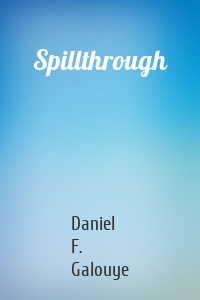 Spillthrough