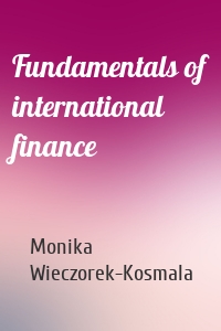 Fundamentals of international finance