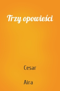 Trzy opowieści