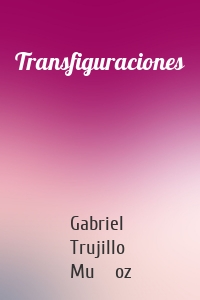 Transfiguraciones