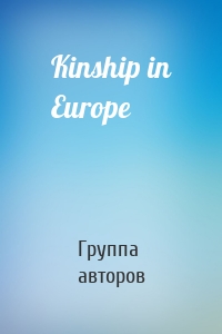 Kinship in Europe