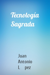 Tecnología Sagrada