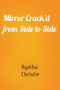 Mirror Crack'd from Side to Side