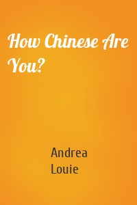 How Chinese Are You?