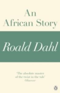Роальд Даль - Африканская история