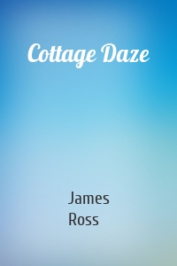 Cottage Daze