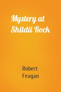 Mystery at Shildii Rock