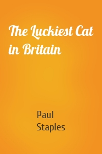 The Luckiest Cat in Britain