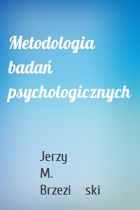 Metodologia badań psychologicznych