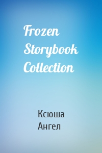 Frozen Storybook Collection