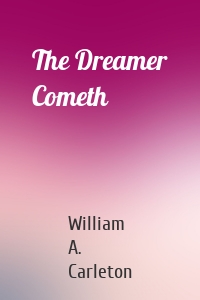 The Dreamer Cometh