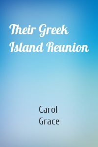 Their Greek Island Reunion