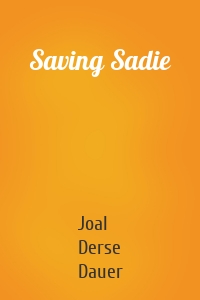 Saving Sadie