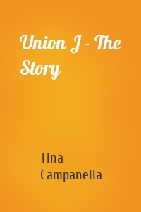 Union J - The Story