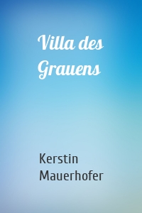 Villa des Grauens