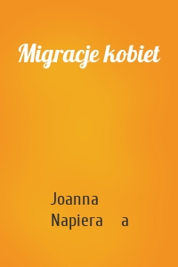 Migracje kobiet