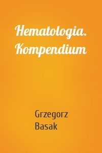 Hematologia. Kompendium