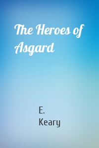 The Heroes of Asgard