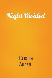 Night Divided