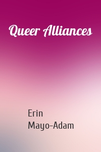 Queer Alliances