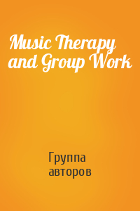 Music Therapy and Group Work