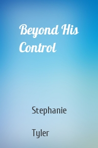 Beyond His Control