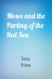 Moses and the Parting of the Red Sea