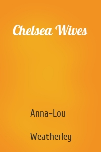 Chelsea Wives