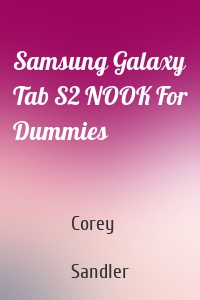 Samsung Galaxy Tab S2 NOOK For Dummies