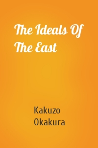 The Ideals Of The East