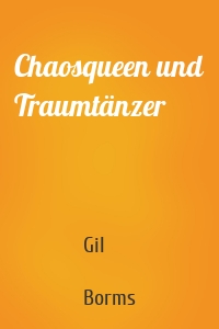 Chaosqueen und Traumtänzer