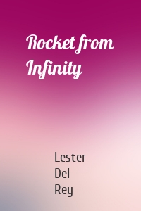 Rocket from Infinity