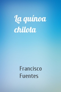 La quínoa chilota