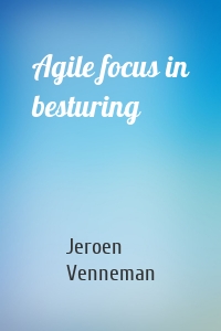 Agile focus in besturing