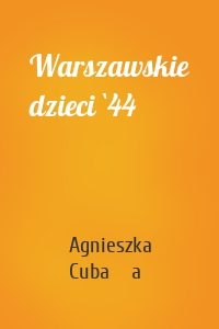 Warszawskie dzieci `44