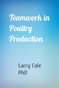 Teamwork in Poultry Production