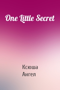 One Little Secret