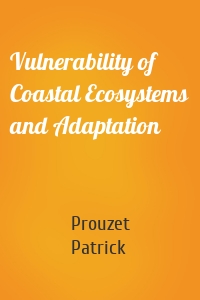 Vulnerability of Coastal Ecosystems and Adaptation