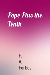 Pope Pius the Tenth