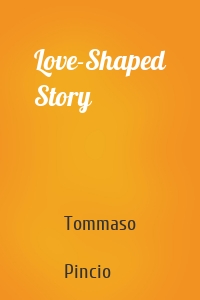 Love-Shaped Story