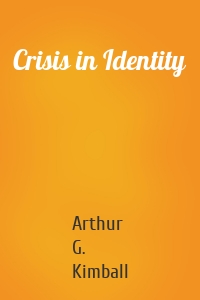 Crisis in Identity