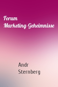 Forum Marketing-Geheimnisse