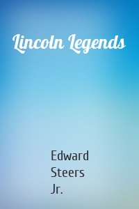 Lincoln Legends