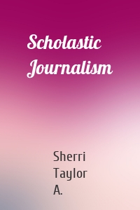 Scholastic Journalism